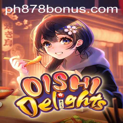 Explore the Exciting World of OishiDelights with PH878